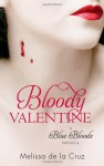 Bloody Valentine (Blue Bloods, #5.5) - Melissa de la Cruz