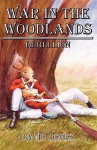 War in the Woodlands: Rebellion - David Jones