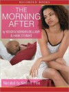 The Morning After (MP3 Book) - Kendra Norman-Bellamy, Hank Stewart, Kevin Free