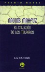 El Callejón De Los Milagros - Naguib Mahfouz, نجيب محفوظ