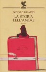 La storia dell'amore - Nicole Krauss, Valeria Raimondi