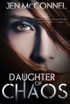 Daughter of Chaos - Jen McConnel