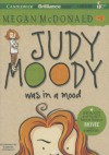 Judy Moody Was in a Mood - Megan McDonald, Barbara Rosenblat