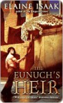 The Eunuch's Heir - Elaine Isaak