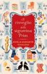 Il risveglio della signorina Prim - Natalia Sanmartin Fenollera