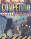 Competitive Skateboarding - Holly Cefrey