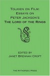 Tolkien on Film: Essays on Peter Jackson's The Lord of the Rings - Janet Brennan Croft, Mark P. Shea, Amy H. Sturgis