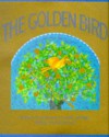 The Golden Bird - Neil Philip