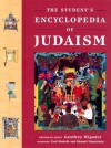 The Student's Encyclopedia of Judaism - Geoffrey Wigoder, Shmuel Himelstein, Fred Skolnick