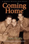 Coming Home: A Soldier Returns from Korea - Daniel Wolfe