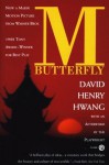 M. Butterfly: With an Afterword by the Playwright - David Henry Hwang