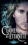 Jagr: Les Gardiens de l'éternité, T5 (Bit-Lit) (French Edition) - Alexandra Ivy