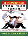 The Motley Fool Personal Finance Workbook (Motley Fool Books) - David Gardner, Tom Gardner