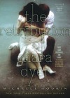 The Retribution of Mara Dyer - Michelle Hodkin