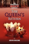 The Dimensional Breach Series: The Queen's Return - Kevin Moore