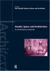 Gender Space Architecture: An Interdisciplinary Introduction - Jane Rendell, Iain Borden, Barbara Penner