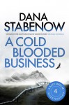 A Cold-Blooded Business - Dana Stabenow