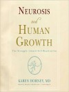 Neurosis and Human Growth: The Struggle Toward Self-Realization (MP3 Book) - Karen Horney, Heather Henderson