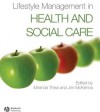 Lifestyle Management in Health and Social Care - Miranda Thew, Jim McKenna