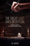 The Great Last Days Deception - J.B. Hixson