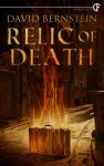 Relic of Death - David Bernstein