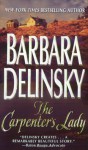 The Carpenter's Lady - Barbara Delinsky