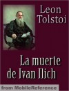 La muerte de IvIlich - Leo Tolstoy