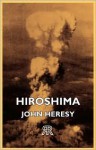 Hiroshima - John Heresy