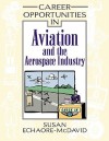 Career Opportunities in Aviation and the Aerospace Industry - Susan Echaore-McDavid