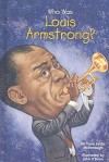 Who Was Louis Armstrong? (Who Was...? (PB)) - Yona Zeldis McDonough, John O'Brien