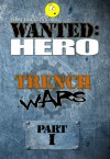 Trench Wars, Part 1 - Jaime Buckley