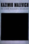 Kazimir Malevich In The Russian Museum - Kazimir Severinovich Malevich