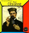 The Life and Work of Paul Cezanne - Sean Connolly