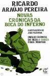 Novas Crónicas da Boca do Inferno - Ricardo Araújo Pereira