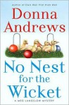 No Nest for the Wicket (Meg Langslow Mysteries) - Donna Andrews