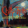 Chills and Thrills: The Ultimate Anthology of the Mystical, Magical, Eerie and Uncanny - Natasha Tabori Fried, Lena Tabori