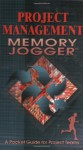 Project Management Memory Jogger - Paula Martin, Karen Tate