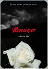 Renacer (Medianoche, #4) - Claudia Gray