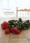 Coming Home - Stacy Hawkins Adams