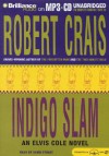 Indigo Slam - Robert Crais, David Stuart