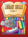 The Complete Library Skills: Grade 5 - Instructional Fair