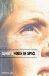 Sonny's House of Spies - George Ella Lyon