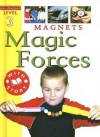 Magnets: Magic Forces (Science Starters) - Jim Pipe