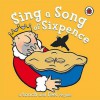 Sing A Song Of Sixpence (Touch & Feel Rhymes) - Ronne Randall, Emma Dodd