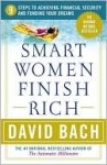 Smart Women Finish Rich Smart Women Finish Rich - David Bach