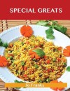 Special Greats: Delicious Special Recipes, the Top 54 Special Recipes - Jo Franks