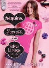 Sequins, Secrets, and Silver Linings - Sophia Bennett