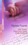 Triplets Found (Spotlight) - Judy Duarte, Karen Rose Smith, Lynda Sandoval