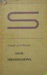 Myśl nieoswojona - Claude Lévi-Strauss