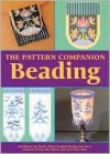Beading (Pattern Companion Series) - Ann Benson, Valerie Campbell-Harding, Gay Bowles, Davi